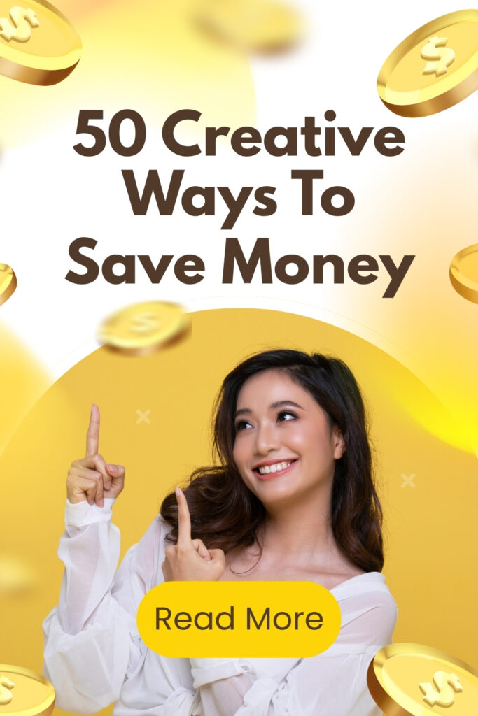 50 creative ways to save money